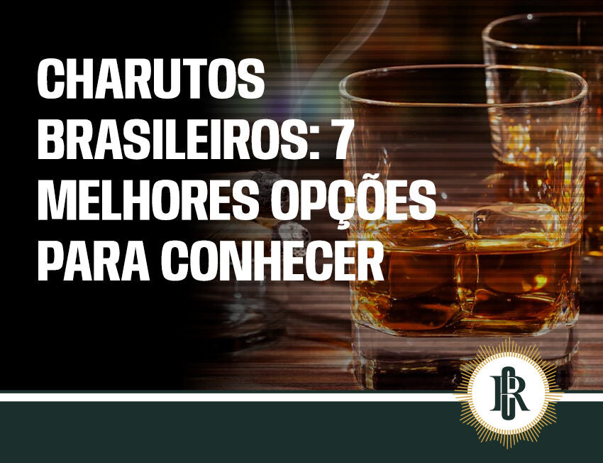 Charutos brasileiros: seleções que refletem excelência e tradição