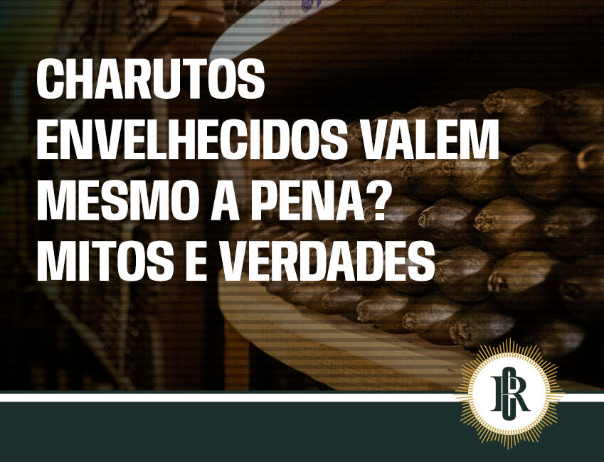 Charutos envelhecidos: mitos e verdades sobre seu valor
